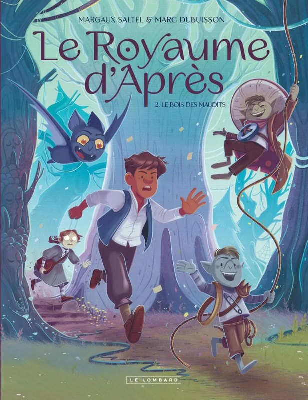 Le Royaume d'Après tome 2 - Le Bois des Maudits